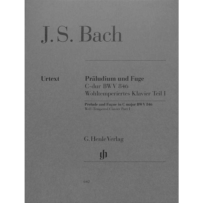Präludium + Fuge C-Dur BWV 846 Präludium + Fuge C-Dur BWV 846