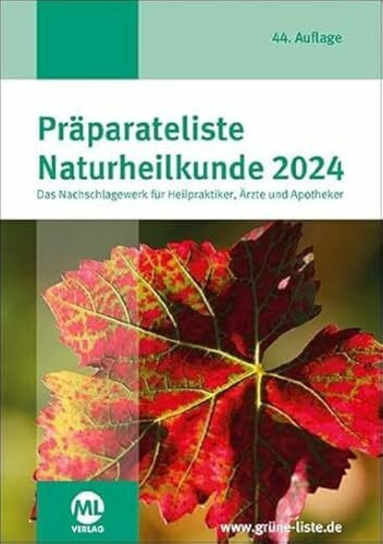 Präparateliste der Naturheilkunde 2024: Die GRÜNE Liste