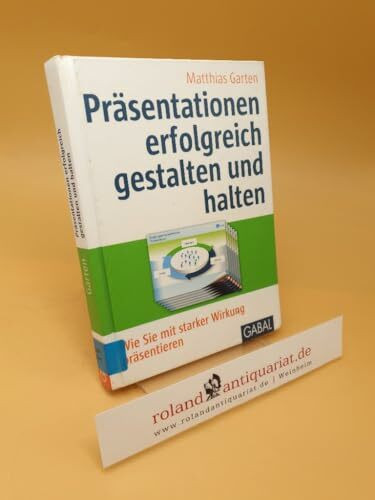 Präsentationen erfolgreich gestalten und halten: Wie Sie mit starker Wirkung präsentieren (Whi... Präsentationen erfolgreich gestalten und halten: Wie Sie mit starker Wirkung präsentieren (Whi...