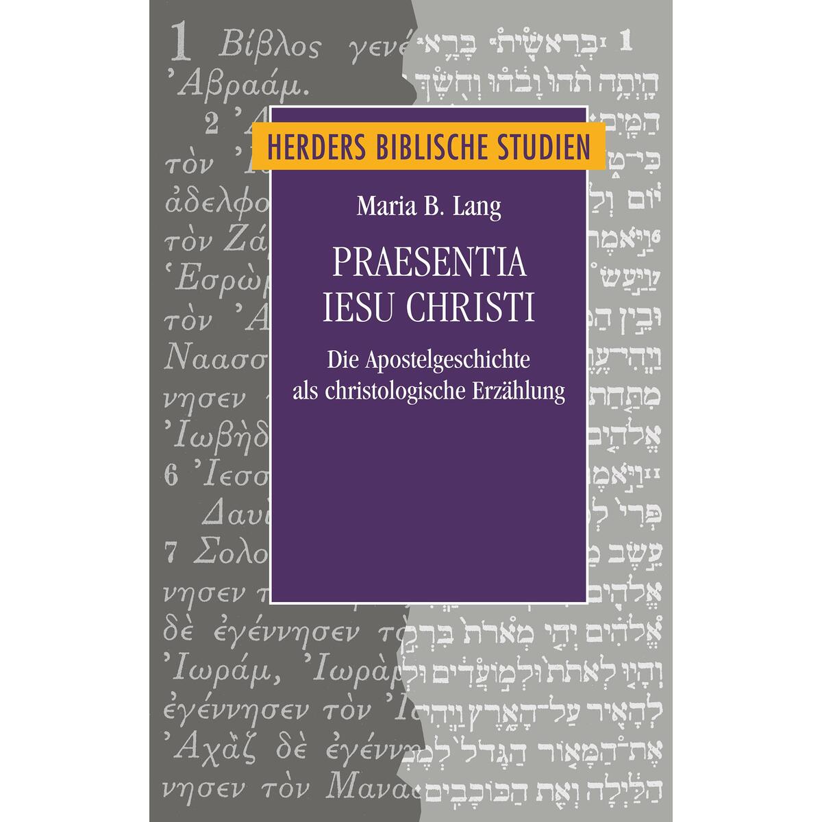 Praesentia Iesu Christi Praesentia Iesu Christi von Herder Verlag GmbH
