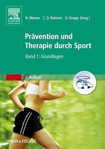 Prävention und Therapie durch Sport, Band 1: Grundlagen Prävention und Therapie durch Sport, Band 1: Grundlagen