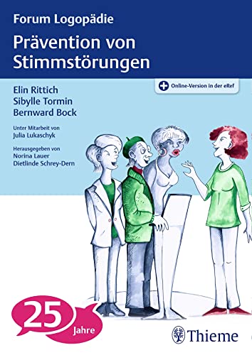 Prävention von Stimmstörungen Prävention von Stimmstörungen von Thieme