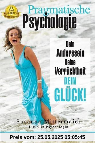 Pragmatische Psychologie Pragmatische Psychologie