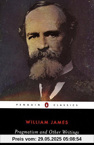 Pragmatism and Other Writings (Penguin Classics)