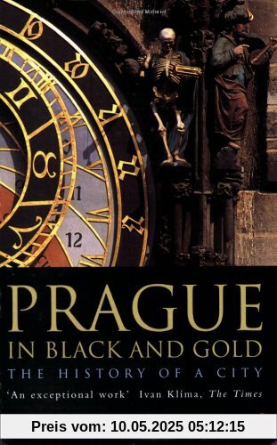 Prague in Black and Gold: The History of a City