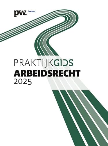 Praktijkgids Arbeidsrecht 2025 Praktijkgids Arbeidsrecht 2025 von Vakmedianet