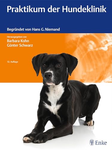 Praktikum der Hundeklinik: Begründet von Hans G. Niemand von Thieme