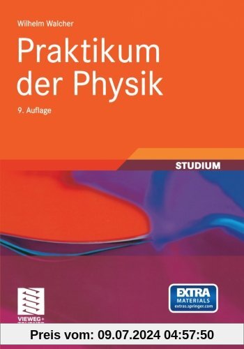 Praktikum der Physik (Teubner Studienbücher Physik)