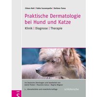 Praktische Dermatologie bei Hund und Katze