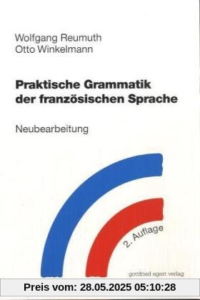 Praktische Grammatik der französischen Sprache