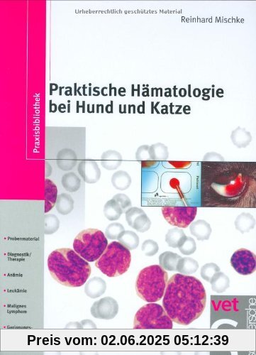 Praktische Hämatologie bei Hund und Katze