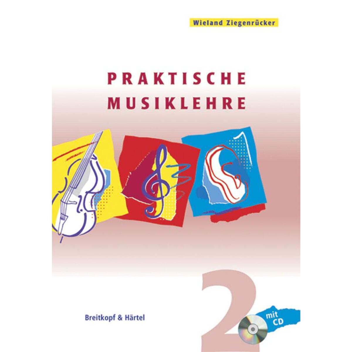 Praktische Musiklehre. Heft 2 Praktische Musiklehre. Heft 2 von Breitkopf & Härtel