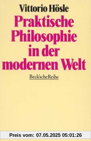 Praktische Philosophie in der modernen Welt