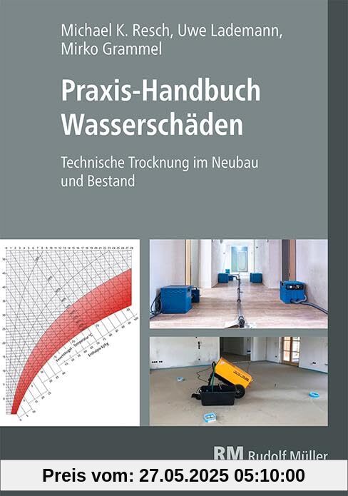 Praxis-Handbuch Wasserschäden