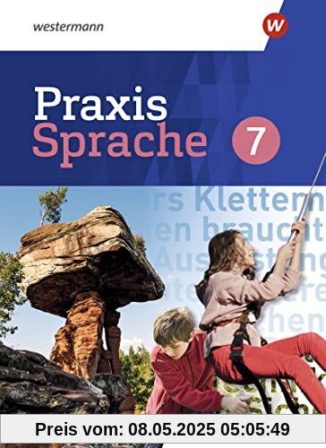 Praxis Sprache / Praxis Sprache - Differenzierende Ausgabe 2020 für Sachsen: Differenzierende Ausgabe 2020 für Sachsen / Schülerband 7