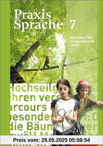 Praxis Sprache - Allgemeine Ausgabe 2010: Arbeitsbuch 7 Individuelle Förderung - Inklusion