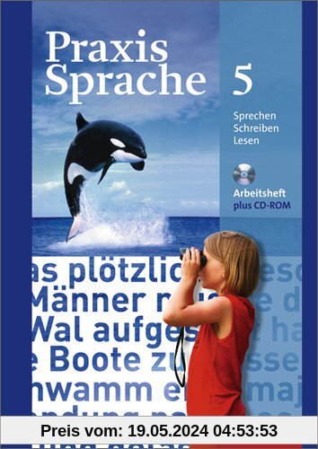 Praxis Sprache - Allgemeine Ausgabe 2010: Arbeitsheft 5 mit Lernsoftware