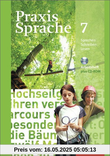 Praxis Sprache - Allgemeine Ausgabe 2010: Arbeitsheft 7 mit Lernsoftware