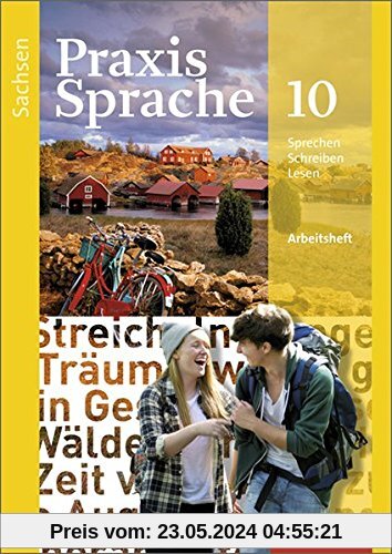 Praxis Sprache - Ausgabe 2011 für Sachsen: Arbeitsheft 10
