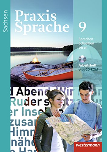 Praxis Sprache - Ausgabe 2011 für Sachsen: Arbeitsheft 9 mit Lernsoftware von Westermann Bildungsmedien Verlag GmbH