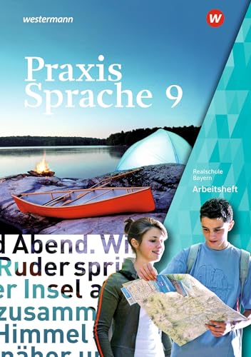 Praxis Sprache - Ausgabe 2016 für Bayern: Arbeitsheft 9