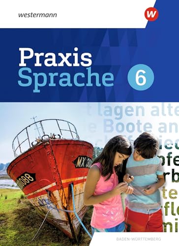 Praxis Sprache 6. Schulbuch. Für Baden-Württemberg: Ausgabe 2022