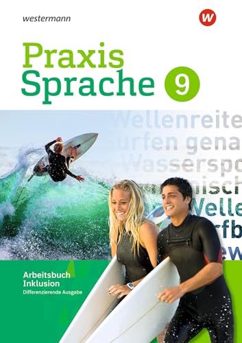 Praxis Sprache - Differenzierende Ausgabe 2017: Arbeitsbuch 9 Individuelle Förderung - Inklusion