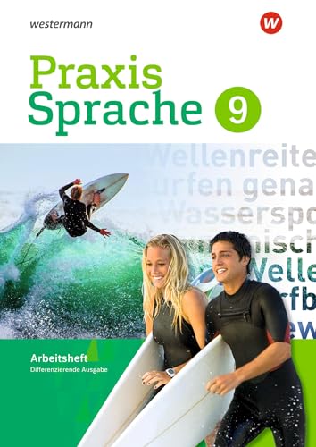 Praxis Sprache - Differenzierende Ausgabe 2017: Arbeitsheft 9