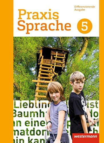 Praxis Sprache - Differenzierende Ausgabe 2017: Schulbuch 5: Differenzierende Ausgabe - Ausgab... Praxis Sprache - Differenzierende Ausgabe 2017: Schulbuch 5: Differenzierende Ausgabe - Ausgab...