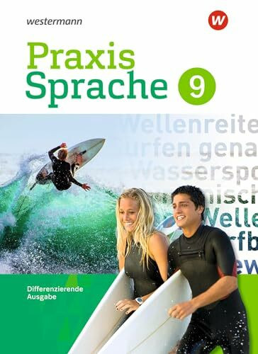 Praxis Sprache - Differenzierende Ausgabe 2017: Schulbuch 9 Praxis Sprache - Differenzierende Ausgabe 2017: Schulbuch 9