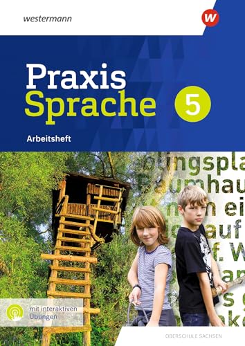 Praxis Sprache - Differenzierende Ausgabe 2020 für Sachsen: Arbeitsheft 5 mit interaktiven Übungen