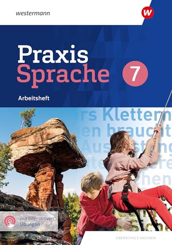 Praxis Sprache 7. Arbeitsheft mit interaktiven Übungen. Differenzierende Ausgabe für Sachsen: Ausgabe 2020 von Westermann Schulbuch