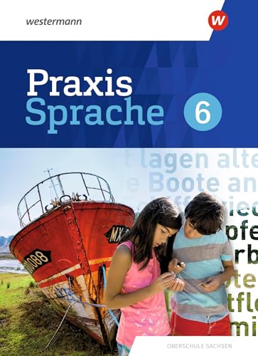 Praxis Sprache - Differenzierende Ausgabe 2020 für Sachsen: Schulbuch 6