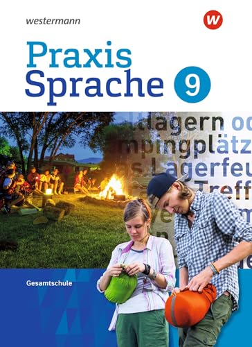Praxis Sprache - Gesamtschule 2017: Schulbuch 9: Ausgabe 2017 (Praxis Sprache: Gesamtschule Differenzierende Ausgabe 2017) Praxis Sprache - Gesamtschule 2017: Schulbuch 9: Ausgabe 2017 (Praxis Sprache: Gesamtschule Differenzierende Ausgabe 2017)