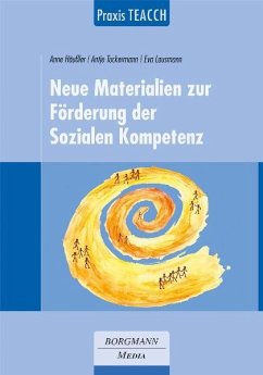 Praxis TEACCH: Neue Materialien zur Förderung der Sozialen Kompetenz von Borgmann Media / Verlag modernes Lernen