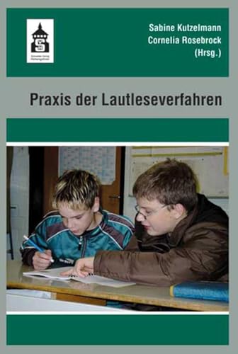 Praxis der Lautleseverfahren von Schneider Verlag GmbH