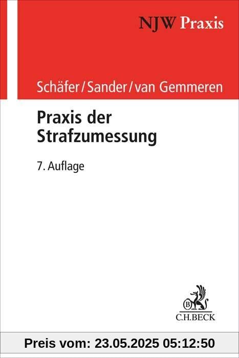 Praxis der Strafzumessung (NJW-Praxis)