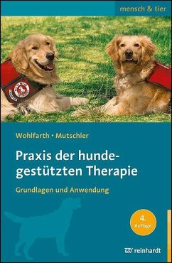 Praxis der hundegestützten Therapie von Reinhardt, München