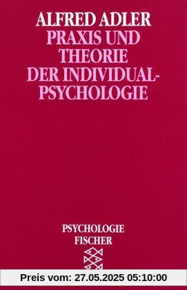 Praxis und Theorie der Individualpsychologie