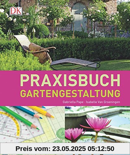 Praxisbuch Gartengestaltung