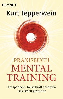 Praxisbuch Mental-Training von Heyne