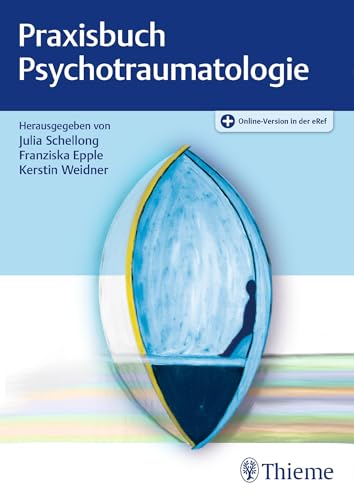 Praxisbuch Psychotraumatologie von Thieme