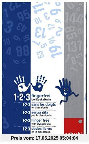 Praxisbuch Rechenschwäche? / 1-2-3 fingerfrei bei Dyskalkulie 5: Addition, Subtraktion, Multiplikation / Division bis 144