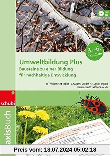 Praxisbuch Umweltbildung: Umweltbildung Plus: Bausteine zu einer Bildung für nachhaltige Entwicklung: Praxisbuch