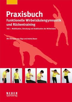 Praxisbuch funktionelle Wirbelsäulengymnastik und Rückentraining 01 von Neuer Sportverlag