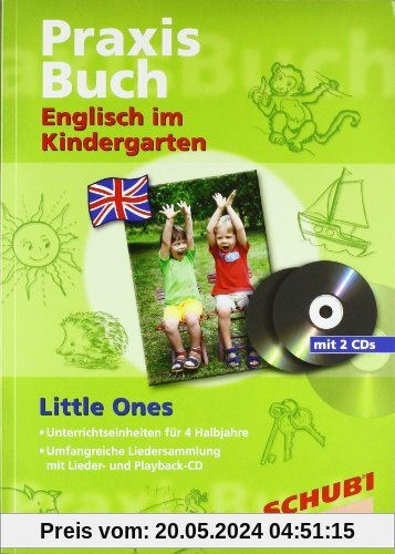Praxisbuch. Englisch im Kindergarten: Little Ones