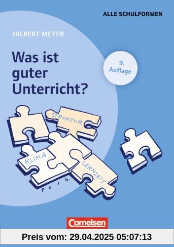 Praxisbuch: Was ist guter Unterricht? Mit didaktischer Landkarte