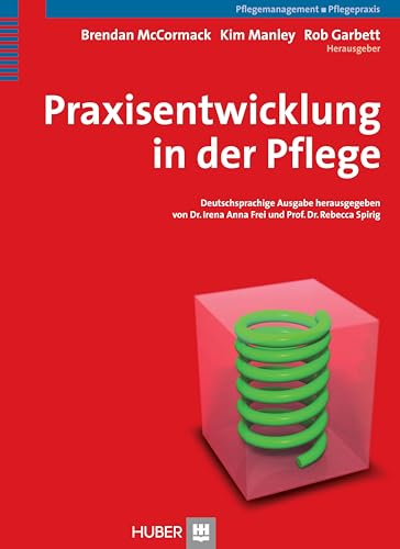 Praxisentwicklung in der Pflege von HOGREFE (VORM. VERLAG HANS HUBER )