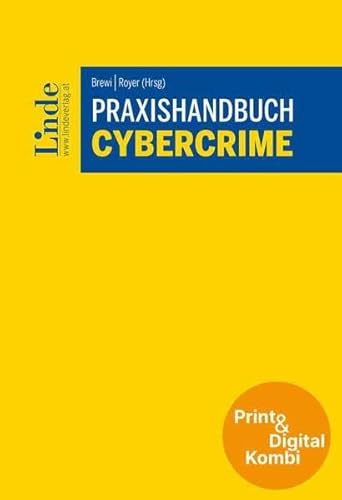 Praxishandbuch Cybercrime (Kombi Print&digital) von Linde Verlag Ges.m.b.H.