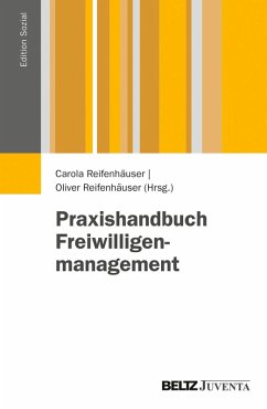 Praxishandbuch Freiwilligenmanagement (eBook, PDF) von Juventa Verlag GmbH